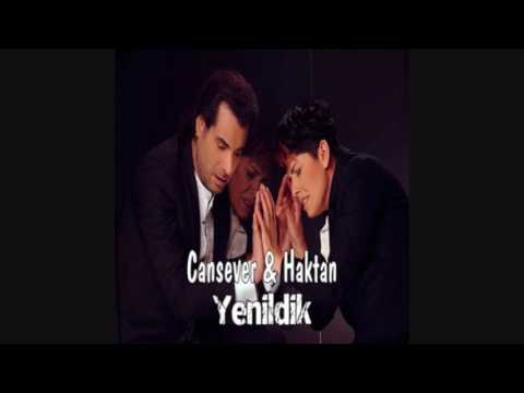Cansever & Haktan - Yenildik 2017