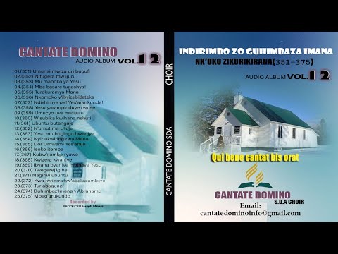 volume 12: Indirimbo zo Guhimbaza Imana no 351 - 375 by Cantate Domino SDA Choir official