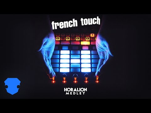 French Touch - Medley by Horalion