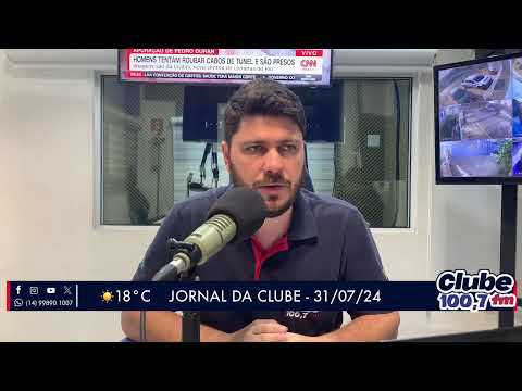 Jornal da Clube - 31/07/24 - Edição da Manhã