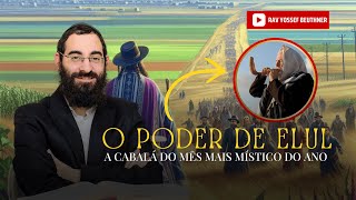 ESTE É O MÊS que a tua VIDA PODE MUDAR! Descubra a força do mês de ELUL!