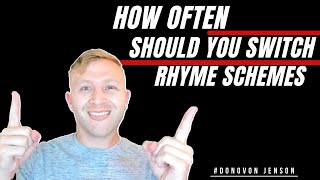 How Often Should You Switch Rhyme Schemes