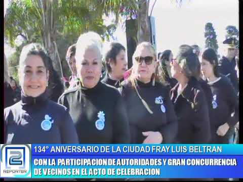 134°ANIVERSARIO DE LA CIUDAD DE FRAY LUIS BELTRAN