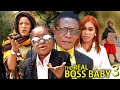 THE REAL BOSS BABY 3 -  EBUBE OBIO | NKEM OWOH (OSUOFIA) 2023 Latest Nigerian Nollywood Movie