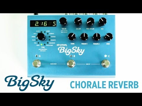 Strymon BigSky - Chorale Reverb machine audio demo
