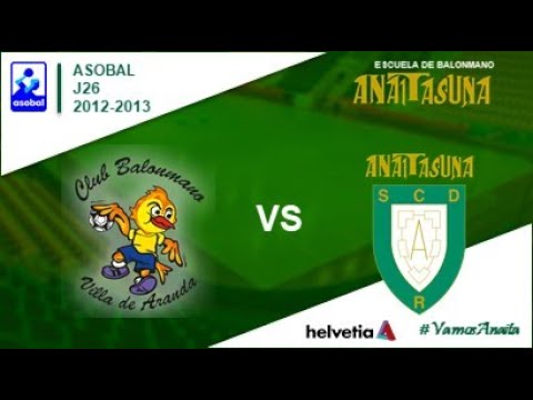 ASOBAL - LIGA - J26 - Villa de Aranda vs Helvetia Anaitasuna (2012-2013)