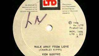Ken Boothe - Walk Away From Love