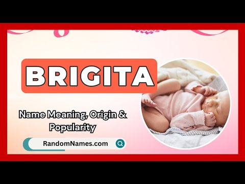 Brigita - Baby Girl Name Meaning, Origin & Popularity - RandomNames.com