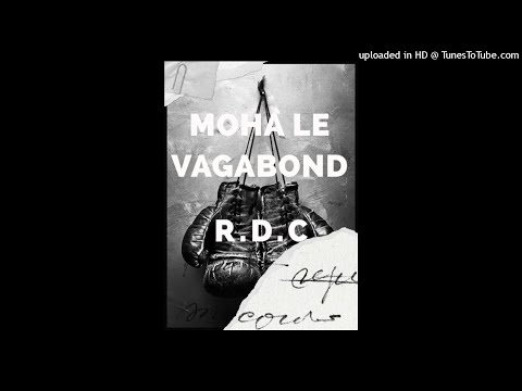 Moha Le Vagabond - Rdc  ( en attendant le clip)