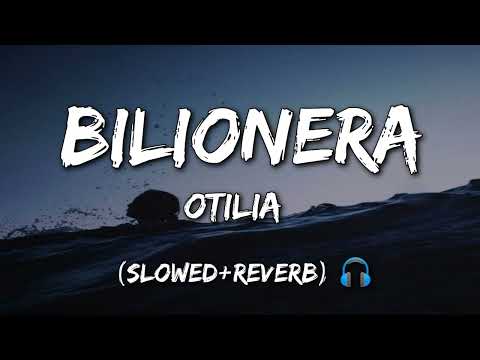 Otilia - Bilionera (slowed+reverb)