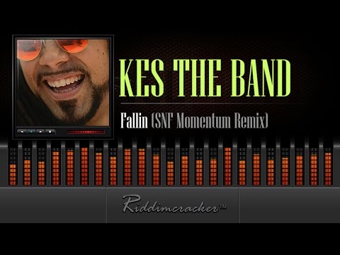 Kes The Band - Fallin (SNF Momentum Remix) [Soca 2015]