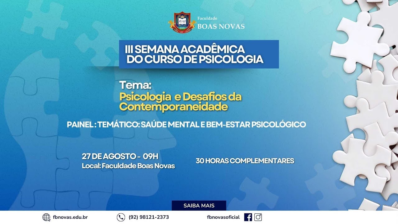 III SEMANA ACADÊMICA DO CURSO DE PSICOLOGIA | PAINEL TEMÁTICO: SAÚDE MENTAL E BEM-ESTAR PSICOLÓGICO