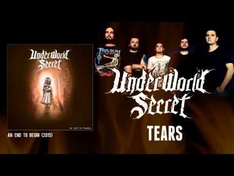 UNDERWORLD SECRET - Tears