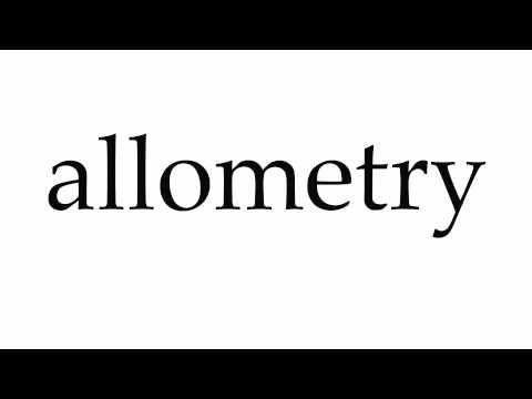 How to Pronounce allometry