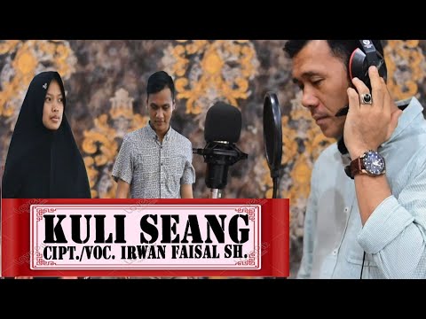 LAGU SINGKIL 2021 - IRWAN FAISAL SH. - KULI SEANG
