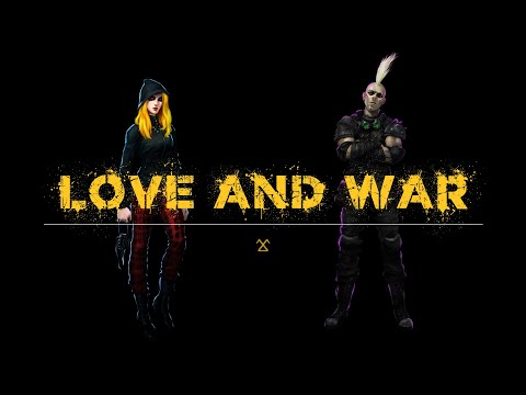 Video thumbnail for LOVE AND WAR