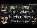 Class 4 Maths Chapter 1 Place Value And Number Names Complete Chapter