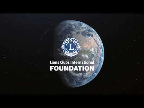 LCIF: Global Force for The Good of Humanity