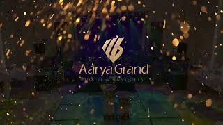 Aarya Grand Hotel & Banquets