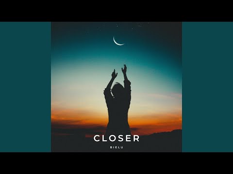 CLOSER