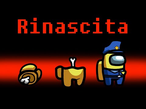 AMONG US MA PUOI RINASCERE