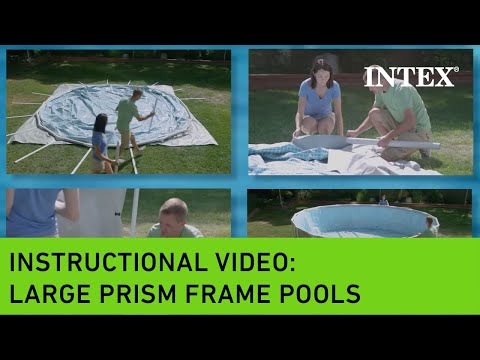 Instructional Video for Intex® Prism Frame Above Ground Pools (18' and Larger)