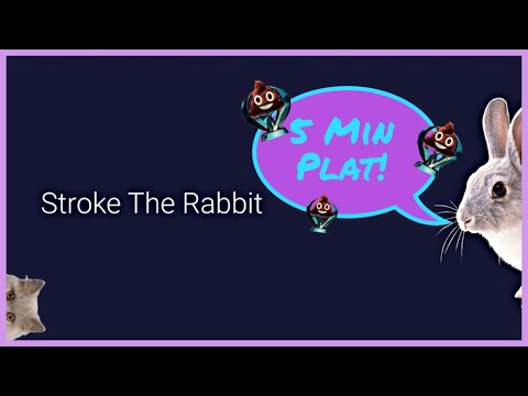 Stroke the Rabbit PS4 Trophy Guide. Quick easy 5 Min Easy Platinum
