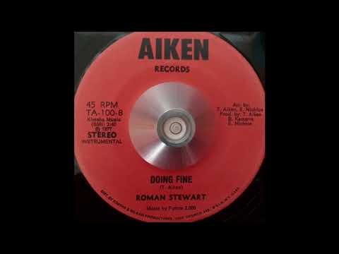 Roman Stewart - Doing Fine / Future 2000 - Version (Aiken Records) 1977
