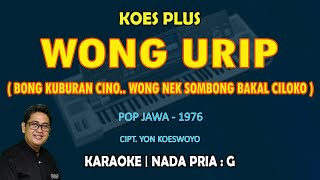 Download lagu Wong Urip - Koes Plus KARAOKE nada pria G (Pop Jawa 1976) mp3 Download lagu Wong Urip - Koes Plus KARAOKE nada pria G (Pop Jawa 1976) mp3
