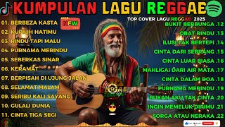 Download lagu Lagu Reggae Terbaru 2025 Ska Version 🔥 Kumpulan Musik Reggae Santai Terbaik mp3