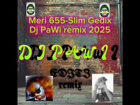 Meri 655 Remix (Dj PaWi)