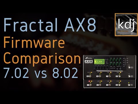 Fractal AX8 Firmware Comparison - 7.02 vs. 8.02