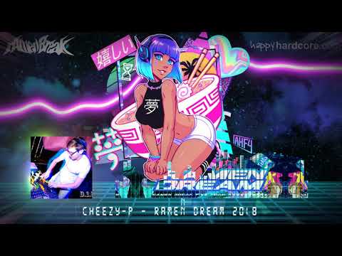 Cheezy-P - rAmen Dream 2018