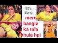 Mere Bangle Ka Taala Khula Hai 90 S Bollywood Item Dance Number Song
