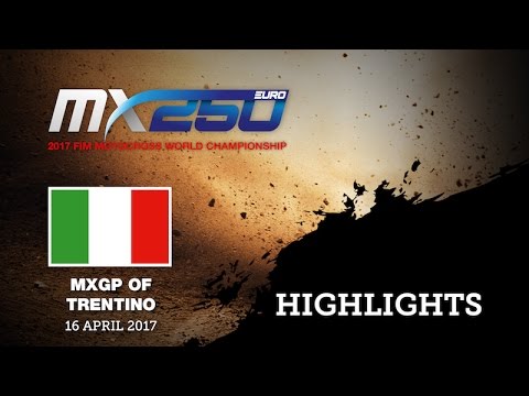 MXGP of Trentino 2017 EMX250 Race 1 Highlights #Motocross