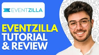 Eventzilla Demo, Tutorial & Review (2026) | Event Registration & Website Builder