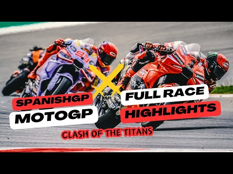 CLASH OF THE TITANS! ⚔️ 🔥 MOTOGP SpanishGp FULL RACE    