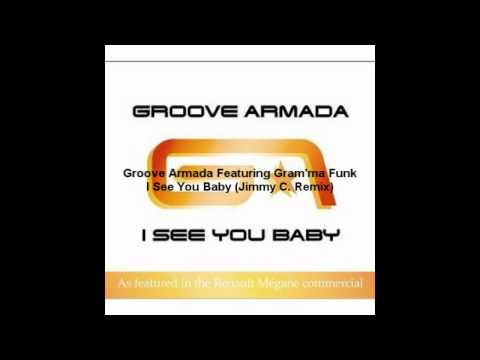 Groove Armada Feat. Gram'ma Funk - I See You Baby (Jimmy C. Remix)