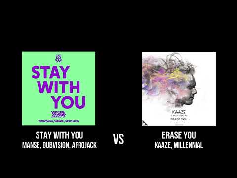 Stay With You VS Erase You (Shuzou Mash Up)