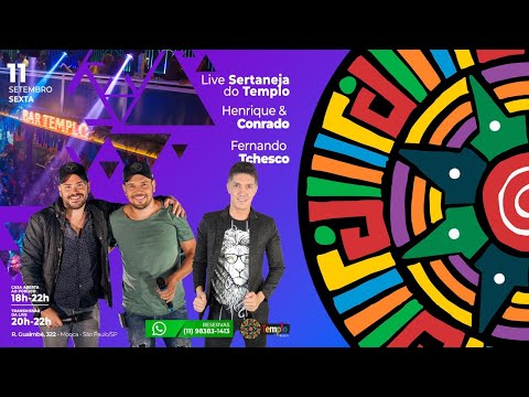 Live Sertaneja do Templo | Henrique & Conrado e Fernando Tchesco