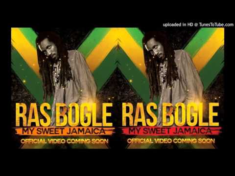 Ras Bogle - My Sweet Jamaica #Music @ReggaeEarth