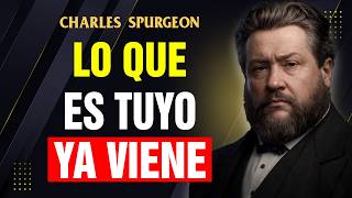 DIOS TE DICE HOY: "MI TIEMPO ES PERFECTO Y LO QUE ES TUYO YA VIENE EN CAMINO" 🙏✨ | Charles Spurgeon