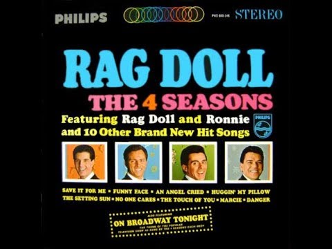 Rag Doll - The Four Seasons