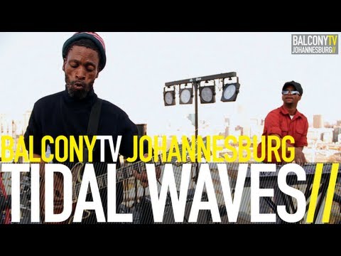 TIDAL WAVES - MONEY (BalconyTV)