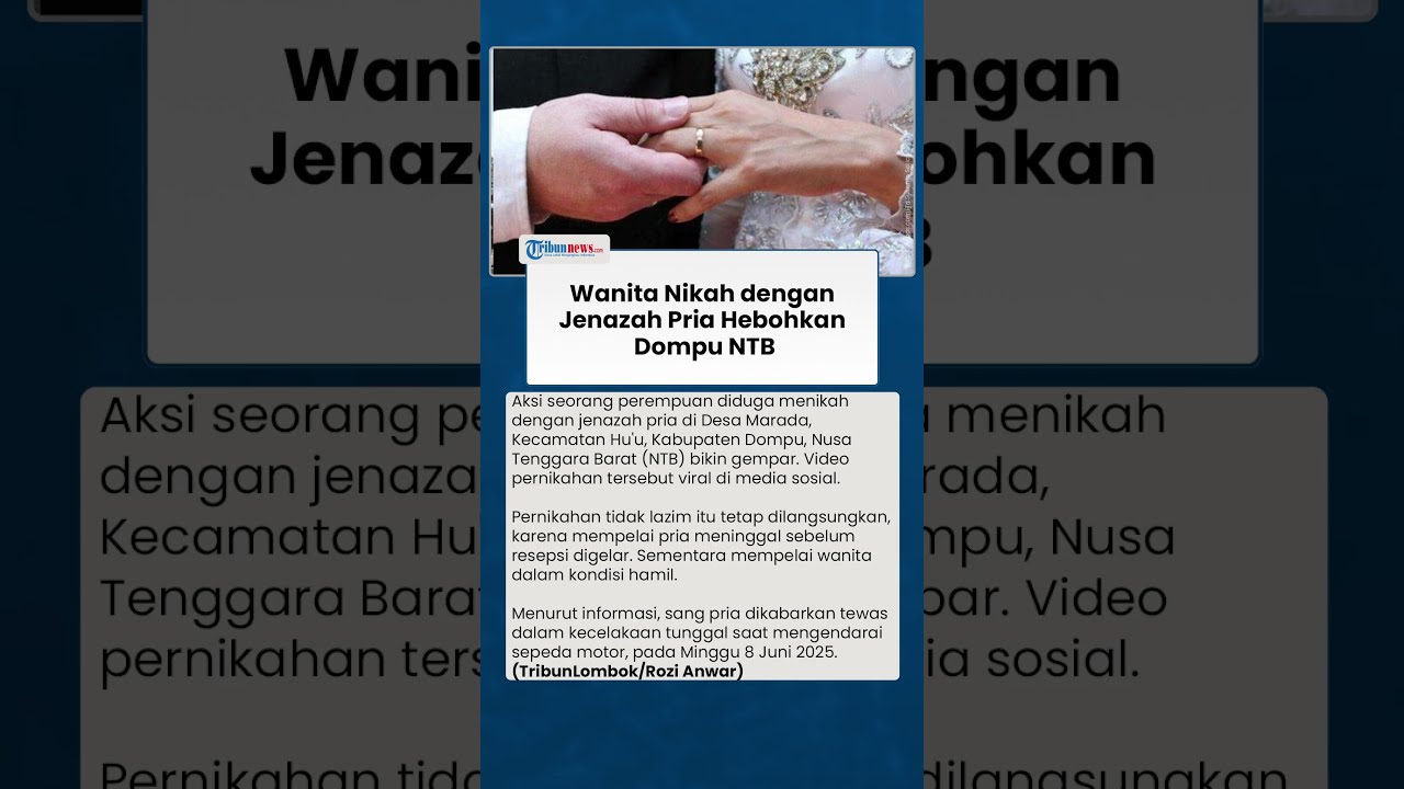 Wanita Nikah dengan Jenazah Pria Hebohkan Dompu NTB, Kemenag Bereaksi: Tidak Sah!