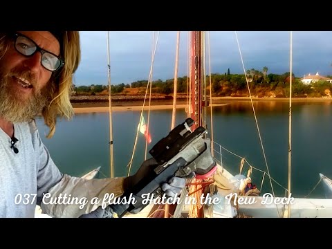 Cutting a flush Hatch in the new Deck of Trimaran Dawn 037
