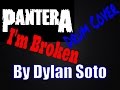 "I'm Broken" - Pantera Drum Cover by Dylan Soto ...