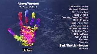 Above &amp; Beyond - Sink The Lighthouse feat. Alex Vargas