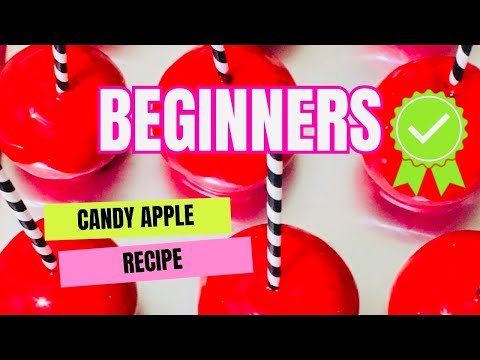 Best Candy Apple Recipe for Beginners - Perfect Super Red Candy Apples