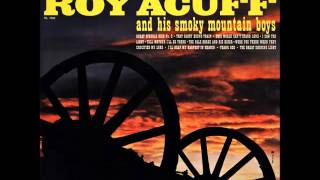 Roy Acuff & His Smoky Mountain Boys - Thank God
